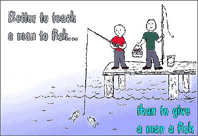 Better to teach a man to fish